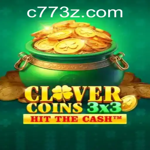 Clovercoin3x3: Descubra o Novo Fenômeno dos Jogos com C77Bet